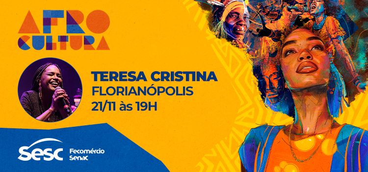 Afrocultura: Show Teresa Cristina